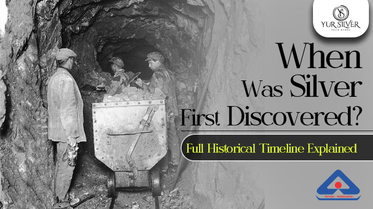 When Was Silver First Discovered? Complete Historical Timeline of Silver
